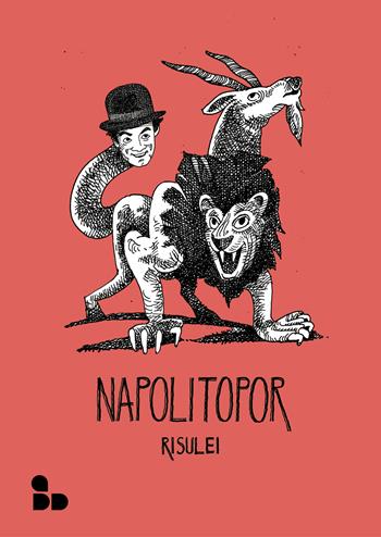 NapoliTopor - Risulei, Antonio Pronostico - Libro ADD Editore 2023 | Libraccio.it