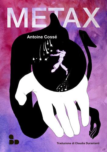 Metax - Antoine Cossé - Libro ADD Editore 2024, Fumetti | Libraccio.it