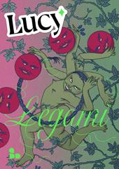 Lucy (2024). Vol. 1: Legami