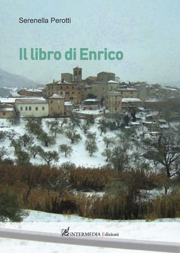 Il libro di Enrico - Serenella Perotti - Libro Gambini Editore 2020 | Libraccio.it