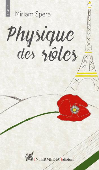 Physique des rôles - Miriam Spera - Libro Gambini Editore 2017, Teatro | Libraccio.it