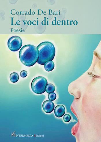 Le voci di dentro - Corrado De Bari - Libro Gambini Editore 2019 | Libraccio.it