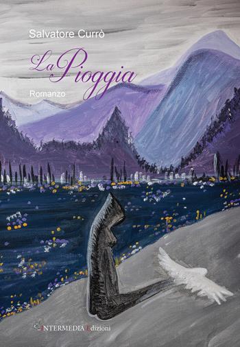 La pioggia - Salvatore Currò - Libro Gambini Editore 2020 | Libraccio.it
