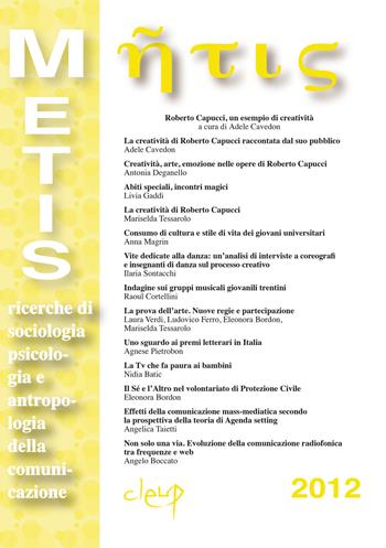 Metis. Ricerche di sociologia, psicologia e antropologia della comunicazione. Vol. 19  - Libro CLEUP 2012 | Libraccio.it