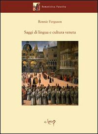 Saggi di lingue e cultura veneta - Ronnie Ferguson - Libro CLEUP 2013, Romanistica Patavina | Libraccio.it