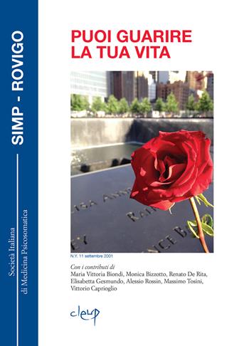 Puoi guarire la tua vita  - Libro CLEUP 2013, Scienze psicologiche | Libraccio.it