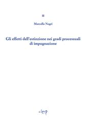 Gli effetti dell'estinzione nei gradi processuali di impugnazione