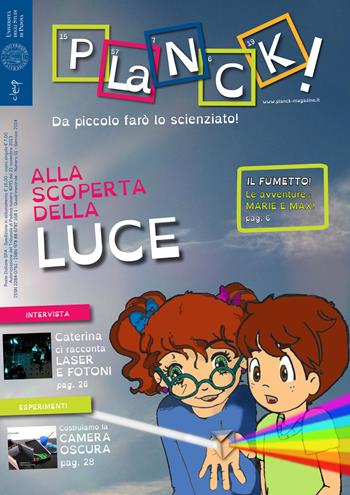 Planck! (2014). Ediz. bilingue. Vol. 1: Alla scoperta della luce.  - Libro CLEUP 2014 | Libraccio.it