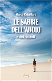 Le sabbie dell'addio e altri racconti