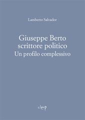 Giuseppe Berto scrittore politico. Un profilo complessivo