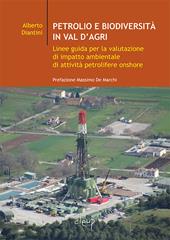 Petrolio e biodiversità in Val d'Agri. Linee guida per la valutazione di impatto ambientale di attività petrolifere onshore