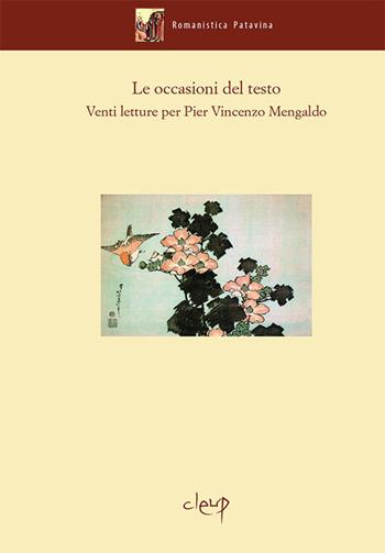 Le occasioni del testo. Venti letture per Pier Vincenzo Mengaldo  - Libro CLEUP 2016 | Libraccio.it