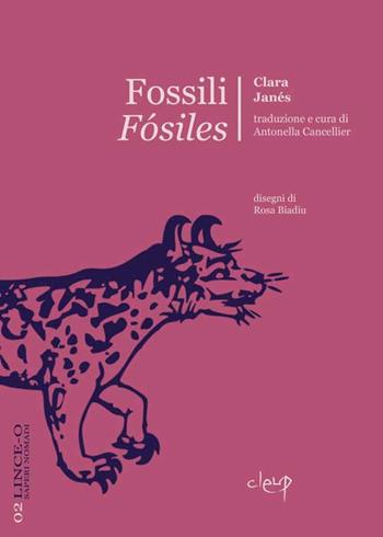 Fossili-Fósiles. Ediz. bilingue - Clara Janés - Libro CLEUP 2017, Lince-o. Saperi nomadi | Libraccio.it