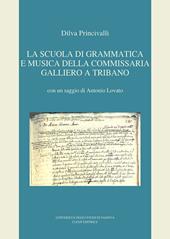 La scuola di grammatica e musica della commissaria Galliero a Tribano