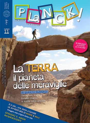 Planck! (2017). Ediz. multilingue. Vol. 11: Terra, il pianeta delle meraviglie. Ediz. italiana e inglese, La.  - Libro CLEUP 2017 | Libraccio.it