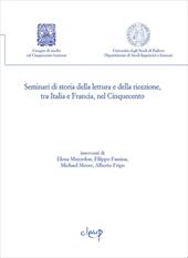 Seminari di storia della lettura e della ricezione, tra Italia e Francia, nel Cinquecento. Vol. 4