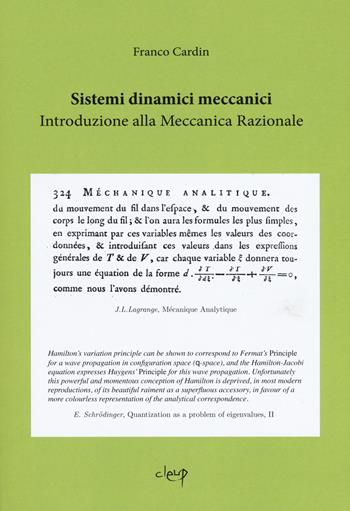 Sistemi dinamici meccanici. Introduzione alla meccanica razionale - Franco Cardin - Libro CLEUP 2018 | Libraccio.it