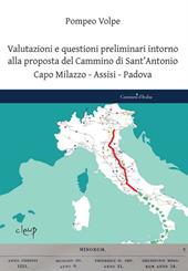 Valutazioni e questioni preliminari intorno alla proposta del Cammino di Sant'Antonio. Capo Milazzo-Assisi-Padova