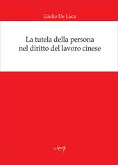 La tutela della persona nel diritto del lavoro cinese