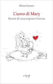 L'uovo di Mary. Storia di una sopravvivenza