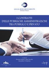 I contratti delle pubbliche anmministrazioni tra pubblico e privato
