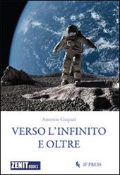 Verso l'infinito e oltre. Storie per un manuale dell'ottimismo