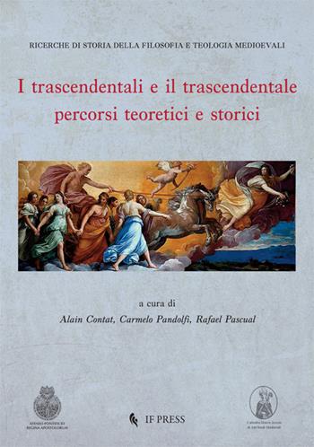 I trascendentali e il trascendentale. Percorsi teoretici e storici  - Libro If Press 2016, Philosophica | Libraccio.it