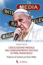 L' educazione mediale nell'insegnamento sociale di papa Francesco