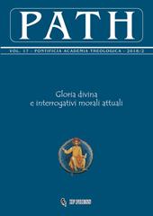 Path (2018). Vol. 17\2: Gloria divina e interrogativi morali attuali.