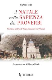 Il Natale nella sapienza dei proverbi. Con una Lettera di papa Francesco sul Presepe