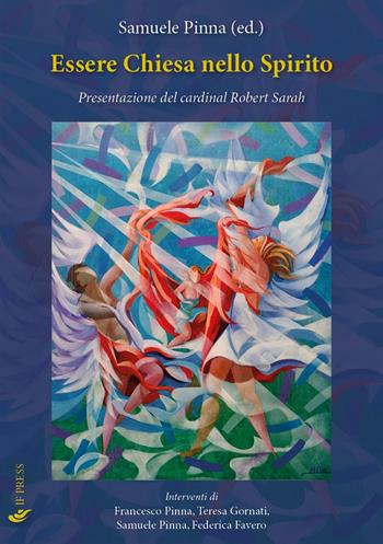 Essere Chiesa nello Spirito - Samuele Pinna - Libro If Press 2022, Essay research series | Libraccio.it