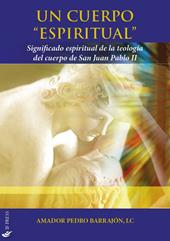 Un cuerpo «espiritual»