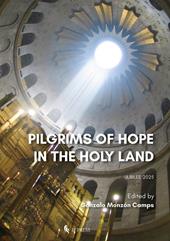 Pilgrims of hope in the holy land