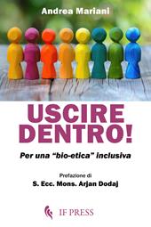 Uscire dentro! Per una «bio-etica» inclusiva