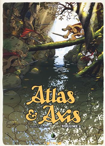 Atlas & Axis. Vol. 1 - Pau - Libro Tunué 2015, Tipitondi | Libraccio.it