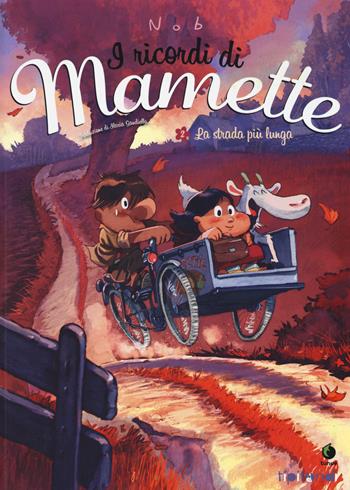 La strada più lunga. I ricordi di Mamette. Vol. 2 - Nob - Libro Tunué 2015, Tipitondi | Libraccio.it