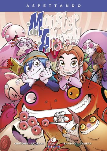 Aspettando Monster Allergy. Ediz. illustrata. Vol. 4 - Katja Centomo, Francesco Artibani, Alessandro Barbucci - Libro Tunué 2015, Tipitondi | Libraccio.it
