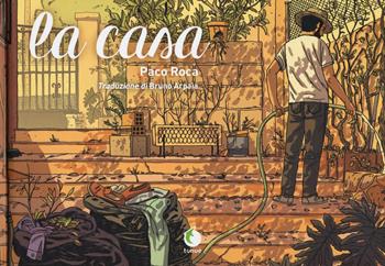 La casa - Paco Roca - Libro Tunué 2016, Prospero's books | Libraccio.it