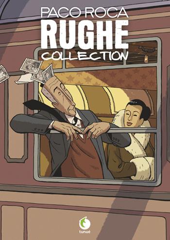 Rughe collection - Paco Roca - Libro Tunué 2016, Prospero's books | Libraccio.it