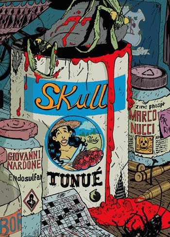 Skull - Marco Nucci - Libro Tunué 2018, Prospero's books | Libraccio.it