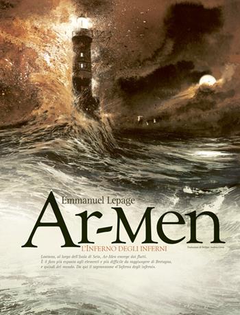 Ar-men. L'inferno degli inferni - Emmanuel Lepage - Libro Tunué 2019, Extra | Libraccio.it