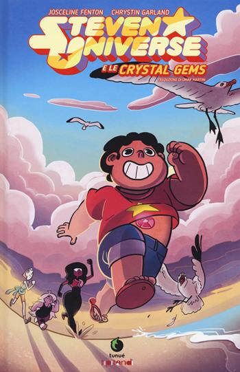 Steven Universe e le crystal gems - Rebecca Sugar, Chrystin Garland - Libro Tunué 2018, Tipitondi | Libraccio.it