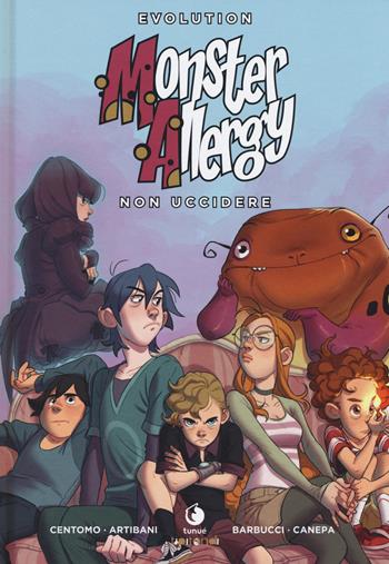 Non uccidere. Monster Allergy. Evolution - Katja Centomo, Francesco Artibani, Carlotta Dicataldo - Libro Tunué 2018, Tipitondi | Libraccio.it