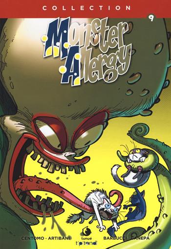 Monster Allergy. Collection. Vol. 9 - Katja Centomo, Francesco Artibani, Alessandro Barbucci - Libro Tunué 2018, Tipitondi | Libraccio.it