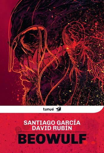 Beowulf - Santiago García, David Rubín - Libro Tunué 2019, Le ali | Libraccio.it