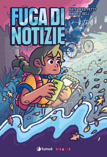Fuga di notizie - Kate Reed Petty - Libro Tunué 2021, Tipitondi | Libraccio.it