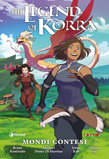 Mondi contesi. The Legend of Korra - Bryan Konietzko, Michael Dante Di Martino - Libro Tunué 2021, Tipitondi | Libraccio.it