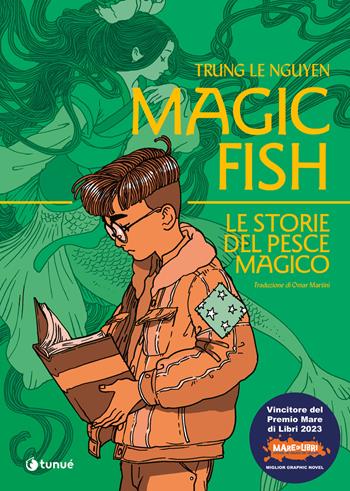 Magic Fish. Le storie del pesce magico - Trung Le Nguyen - Libro Tunué 2022, Prospero's books | Libraccio.it