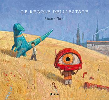 Le regole dell'estate. Ediz. a colori - Shaun Tan - Libro Tunué 2023, Mirari | Libraccio.it