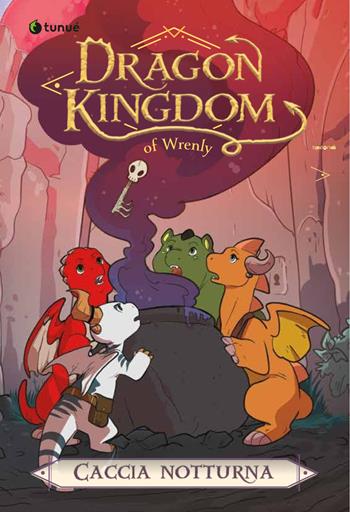 Caccia notturna. Dragon kingdom of Wrenly. Vol. 3 - Jordan Quinn - Libro Tunué 2023, Tipitondi | Libraccio.it
